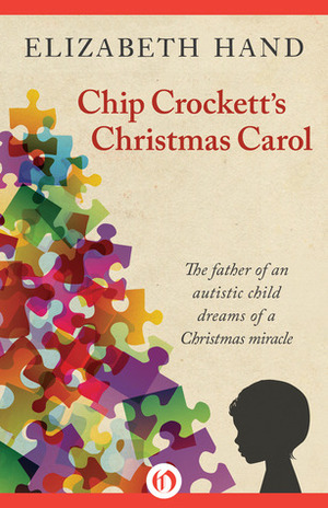 Chip Crockett's Christmas Carol by Judith Clute, Elizabeth Hand