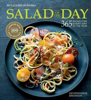 Salad of the Day (Revised): 365 Recipes for Every Day of the Year by Georgeanne Brennan