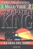 Il miglio verde, Volume 2: La tana del topo by Stephen King