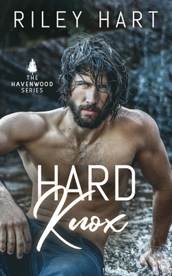 Hard Knox by Riley Hart