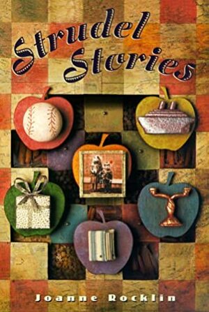 Strudel Stories by Joanne Rocklin