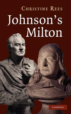 Johnson's Milton by Christine Rees