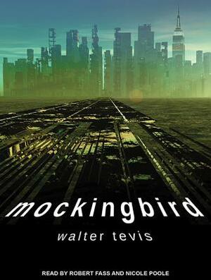 Mockingbird by Walter Tevis