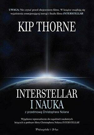 Interstellar i nauka by Kip S. Thorne