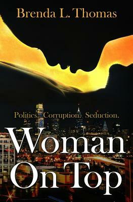 Woman On Top by Brenda L. Thomas