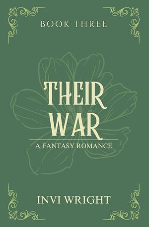 Their War by Invi Wright