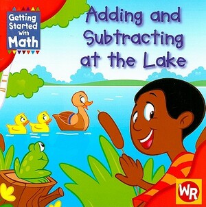 Adding and Subtracting at the Lake by Amy Rauen