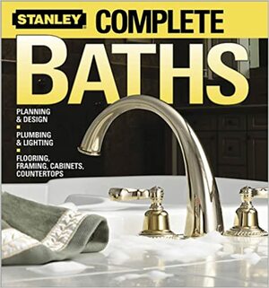 Complete Baths by Stanley Books, Martin Miller