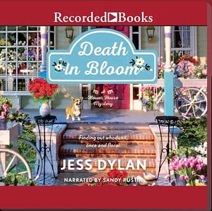 Death in Bloom by Jess Dylan
