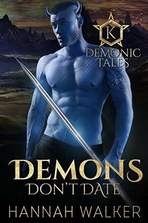 Demons Don't Date by Hannah Walker