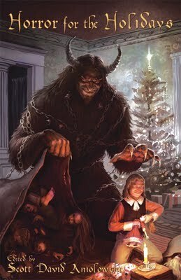 Horror for the Holidays by Scott David Aniolowski