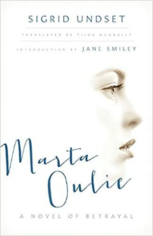 Marta Oulie: Bir İhanetin Romanı by Sigrid Undset