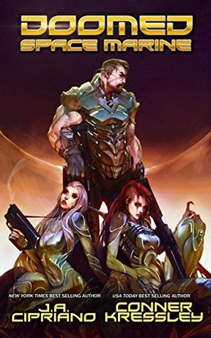 Doomed Infinity Marine by J.A. Cipriano, Conner Kressley