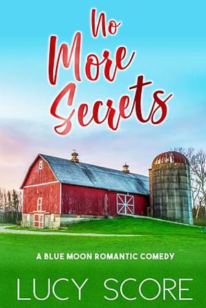 No More Secrets by Lucy Score