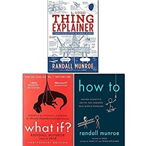Randall Munroe 3 Books Collection Set (How To Hardcover, What If?, Thing Explainer) by Randall Munroe