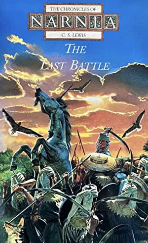 The Last Battle by C.S. Lewis