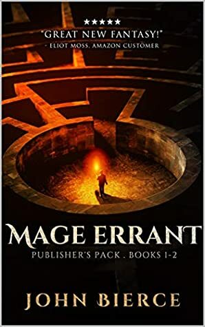 Mage Errant: Publisher's Pack, Book 1-2 by John Bierce