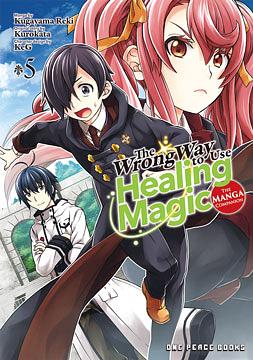  The Wrong Way to Use Healing Magic: The Manga Companion Volume 5 by Kurokata, Kugayama Reki