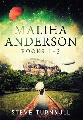 Maliha Anderson, Books 1-3 by Steve Turnbull