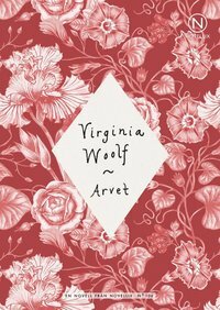 Arvet by Virginia Woolf, Margareta Ekström