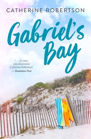 Gabriel's Bay by Catherine Robertson