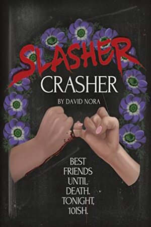 Slasher Crasher by David Nora