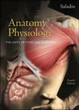 Anatomy & Physiology: The Unity Of Form And Function by Kenneth S. Saladin