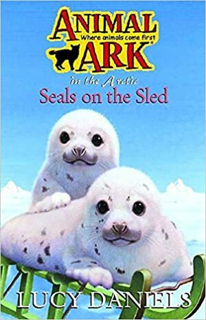 Seals on the Sled by Lucy Daniels