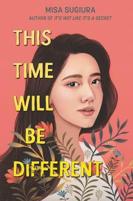 This Time Will Be Different by Misa Sugiura