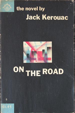 On the Road by Jack Kerouac