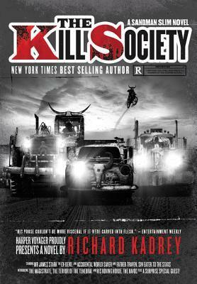 The Kill Society: A Sandman Slim Novel by Richard Kadrey