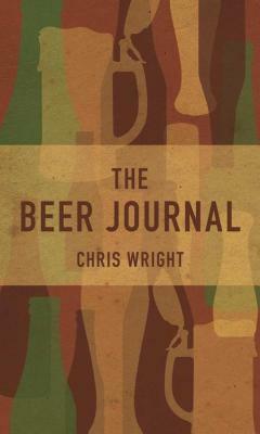 The Beer Journal by Chris Wright