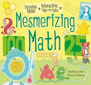 Mesmerizing Math by Thomas Flintham, Jonathan Litton