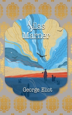 Silas Marner by George Eliot