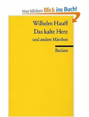 Das Kalte Herz und andere Märchen by Wilhelm Hauff