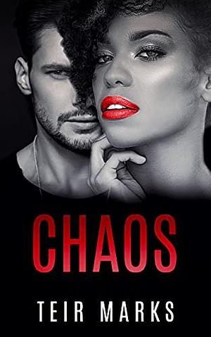 Chaos (Captive Series Book 2) by Teir Marks