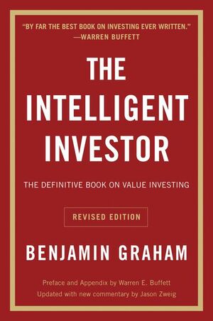 The Intelligent Investor by Benjamin Graham