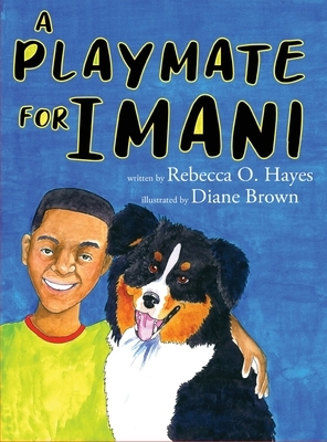 A Playmate for Imani by Rebecca O. Hayes