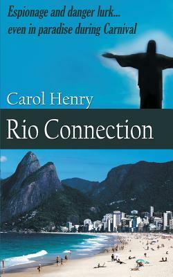 Rio Connection by Carol Henry