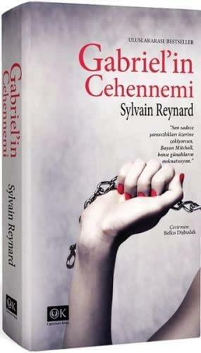 Gabriel'in Cehennemi by Sylvain Reynard