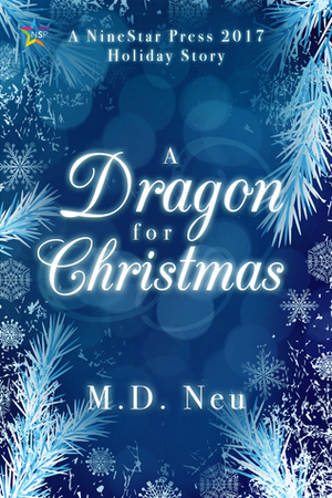 A Dragon for Christmas by M.D. Neu