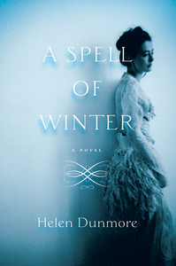 A Spell of Winter by Helen Dunmore