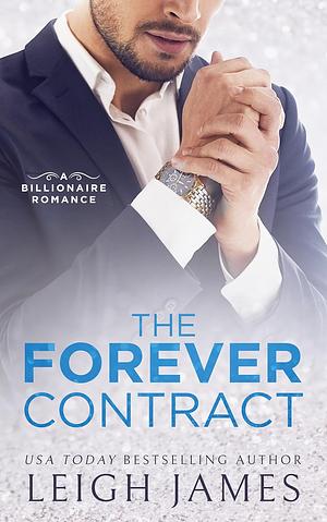 The Forever Contract by Leigh James