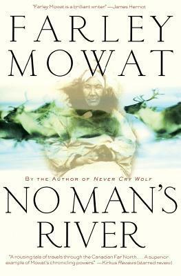 No Man's River by Farley Mowat