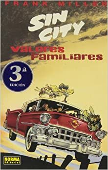 Sin City: Valores Familiares by Frank Miller
