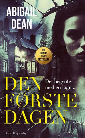 Den første dagen by Abigail Dean