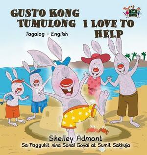 I Love to Help: Tagalog English Bilingual Edition by Kidkiddos Books, Shelley Admont