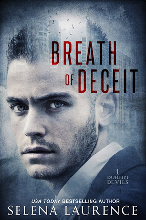 Breath of Deceit by Selena Laurence