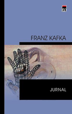 Jurnal by Franz Kafka