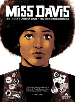 Miss Davis: A vida e as lutas de Angela Davis by Sybille Titeux de la Croix